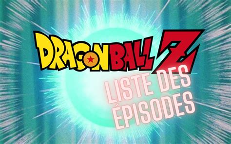 dragon ball z number of episodes|dragon ball z every episode.